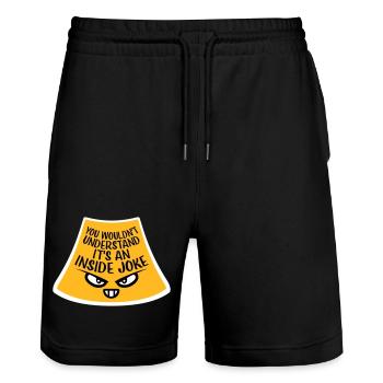 You Wouldn't Understand It's An Inside Joke Spruch - Stanley/Stella Unisex Bio Joggingshorts Trainer  - Schwarz - Vorne - Nik (191cm) & Marisol (170cm)