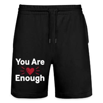 You Are Enough Self Love Statement - Stanley/Stella Trainer Unisex Organic Jogging Shorts - black - Front - Nik (191cm) & Marisol (170cm)