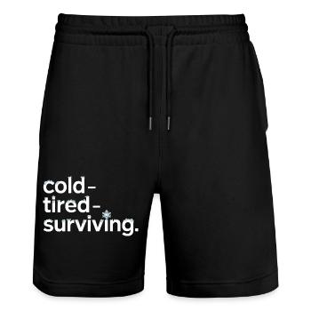 cold tired surviving winter saying for - Stanley/Stella Trainer Unisex Organic Jogging Shorts - black - Front - Nik (191cm) & Marisol (170cm)