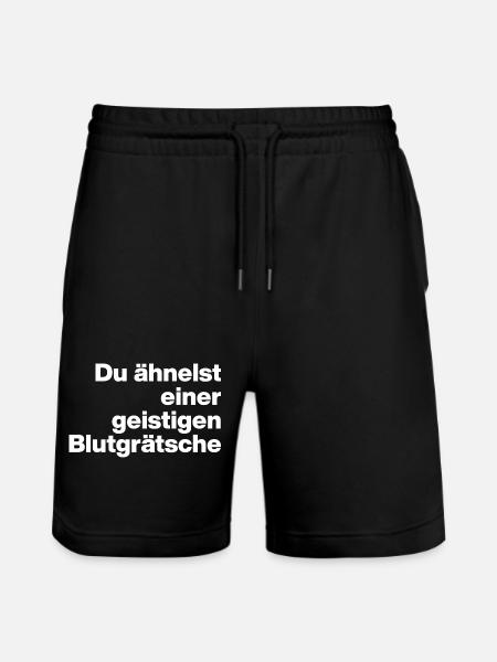 DU ÄHNELST EINER GEISTIGEN BLUTGRÄTSCHE. SARKASMUS - Stanley/Stella Unisex Bio Joggingshorts Trainer  - Schwarz