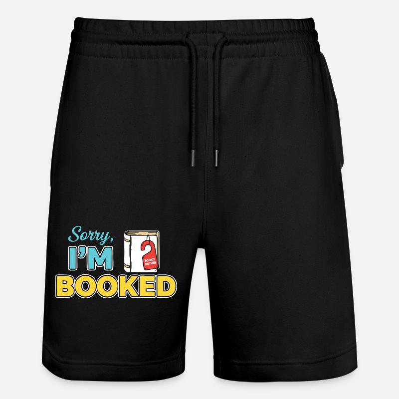 Sorry Im booked - Stanley/Stella Unisex Bio Joggingshorts Trainer  - Schwarz