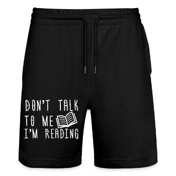 Don't Talk to Me I'm Reading - Stanley/Stella Trainer Unisex Organic Jogging Shorts - black - Front - Nik (191cm) & Marisol (170cm)