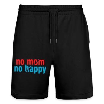 No Mom No Happy Sarcastic Funny Saying - Stanley/Stella Trainer Unisex Organic Jogging Shorts - black - Front - Nik (191cm) & Marisol (170cm)