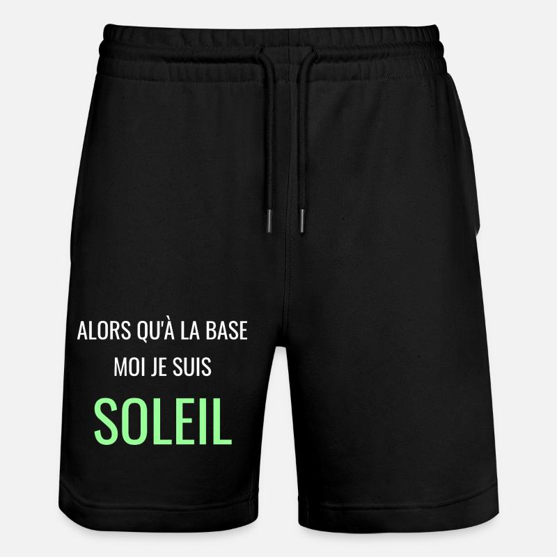Alors Qu'à la Base Je Suis Soleil - Short de jogging bio TRAINER Stanley/Stella unisexe - noir