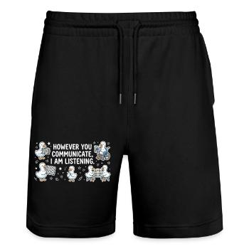 Egal, wie deine Stimme klingt, ich bleibe dran. - Stanley/Stella Unisex Bio Joggingshorts Trainer  - Schwarz - Vorne - Nik (191cm) & Marisol (170cm)