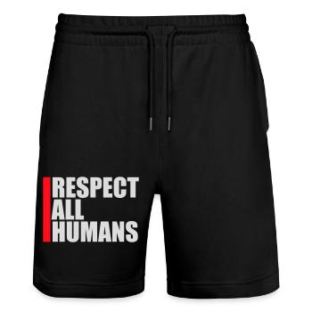 Respect All Humans Statement Humanity Saying - Stanley/Stella Trainer Unisex Organic Jogging Shorts - black - Front - Nik (191cm) & Marisol (170cm)
