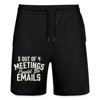 5 von 4 Meetings könnten E-Mail-Humor sein - Stanley/Stella Unisex Bio Joggingshorts Trainer  - Schwarz - Vorne - Nik (191cm) & Marisol (170cm)