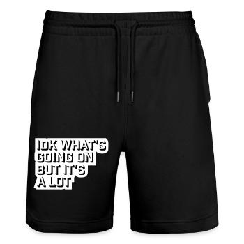 Idk What's Going On But It's A Lot Overwhelmed - Stanley/Stella Trainer Unisex Organic Jogging Shorts - black - Front - Nik (191cm) & Marisol (170cm)