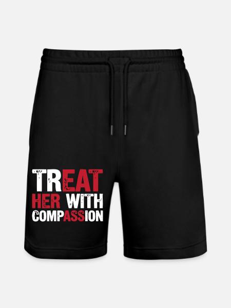 Behandle sie mit Mitgefühl - Stanley/Stella Unisex Bio Joggingshorts Trainer - Schwarz
