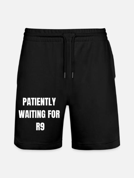 Patiently Waiting for R9 - Stanley/Stella Trainer Unisex Organic Jogging Shorts - black