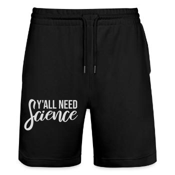 Y'all Need Science Lustig Wissenschaft Nerd Spruch - Stanley/Stella Unisex Bio Joggingshorts Trainer  - Schwarz - Vorne - Nik (191cm) & Marisol (170cm)