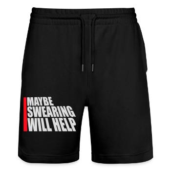 Maybe Swearing Will Help Sarkastisch Spruch Grafik - Stanley/Stella Unisex Bio Joggingshorts Trainer  - Schwarz - Vorne - Nik (191cm) & Marisol (170cm)
