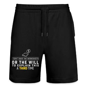 Third Time No Worksheets Tee - Stanley/Stella Trainer Unisex Organic Jogging Shorts - black - Front - Nik (191cm) & Marisol (170cm)