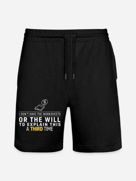 Third Time No Worksheets Tee - Stanley/Stella Trainer Unisex Organic Jogging Shorts - black