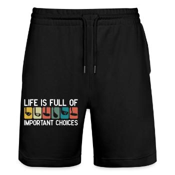 Life Is Full Of Important Choices - Stanley/Stella Trainer Unisex Organic Jogging Shorts - black - Front - Nik (191cm) & Marisol (170cm)