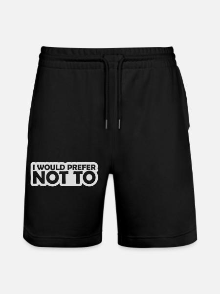 I prefer not to - Stanley/Stella Trainer Unisex Organic Jogging Shorts - black