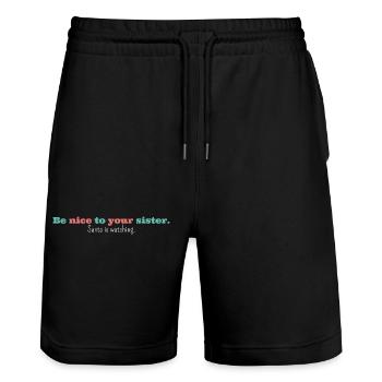 Be nice to your sister Santa is watching, funny - Stanley/Stella Trainer Unisex Organic Jogging Shorts - black - Front - Nik (191cm) & Marisol (170cm)