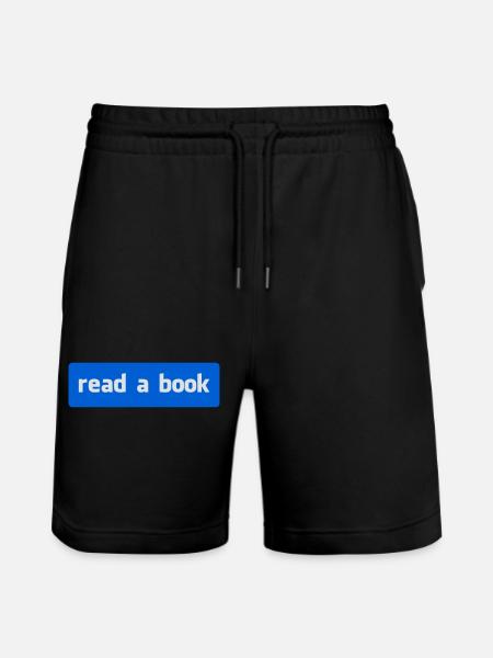 Read A Book - Litterature Lover - Stanley/Stella Trainer Unisex Organic Jogging Shorts - black