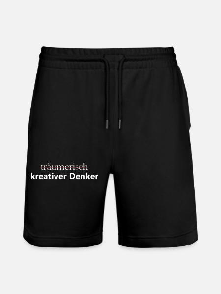 Träumerisch Wortspiel Euphemismus - Stanley/Stella Unisex Bio Joggingshorts Trainer  - Schwarz