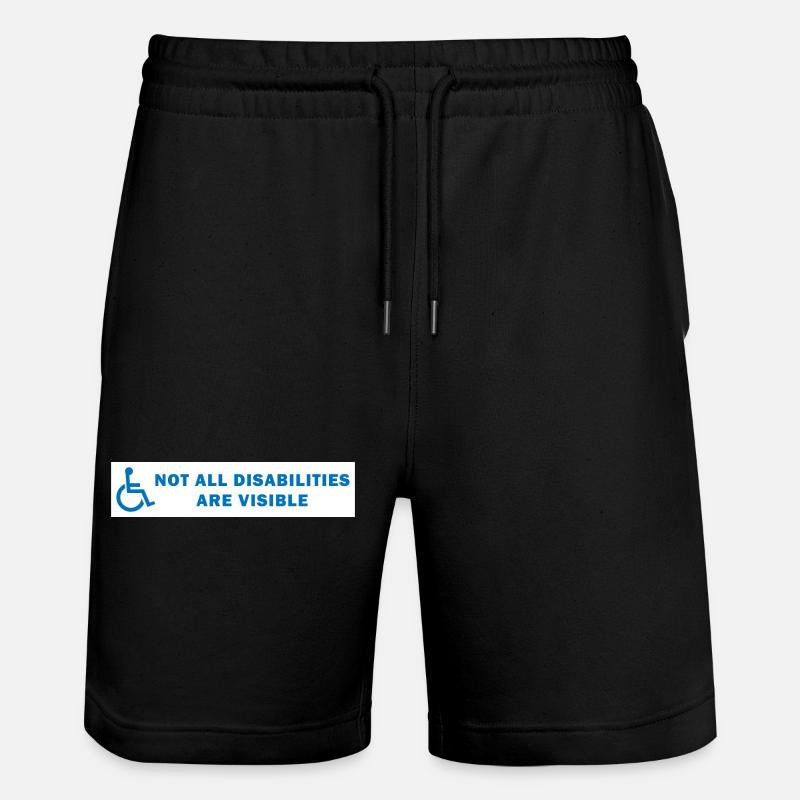 Not All Disabilities Are Visible - Stanley/Stella Trainer Unisex Organic Jogging Shorts - black
