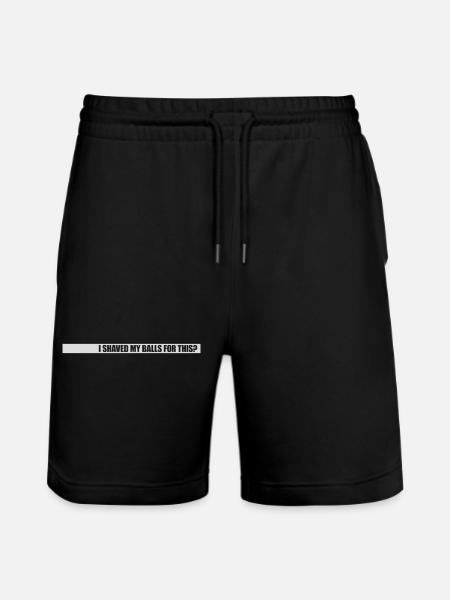 I shaved my balls - Stanley/Stella Trainer Unisex Organic Jogging Shorts - black