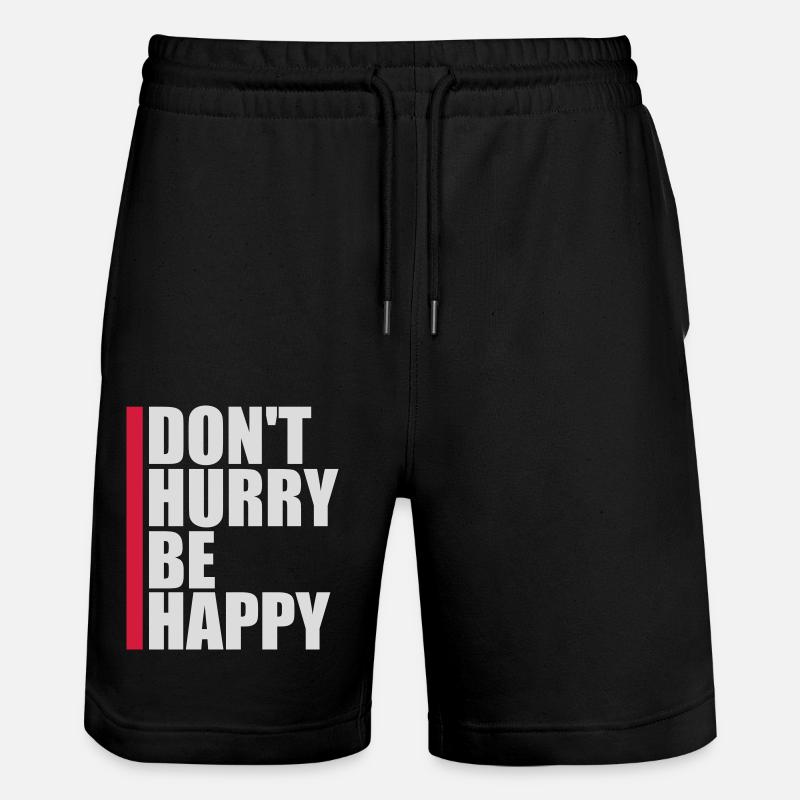 dont hurry be happy - Stanley/Stella Unisex Bio Joggingshorts Trainer  - Schwarz