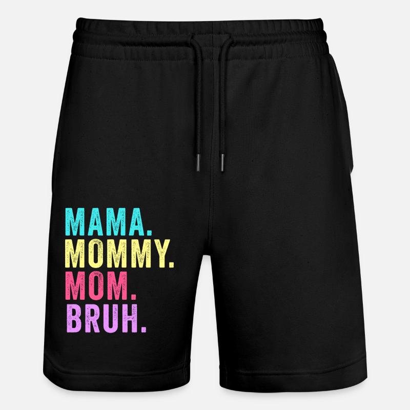 Maman Maman Maman Bruh - Short de jogging bio TRAINER Stanley/Stella unisexe - noir