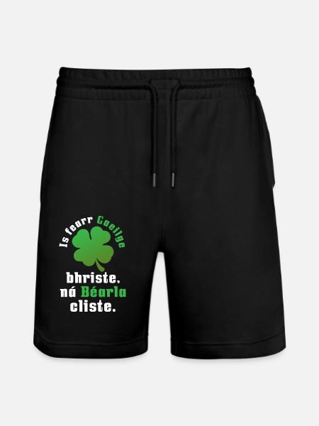 Is fearr Gaeilge bhriste na bearla cliste - Stanley/Stella Trainer Unisex Organic Jogging Shorts - black