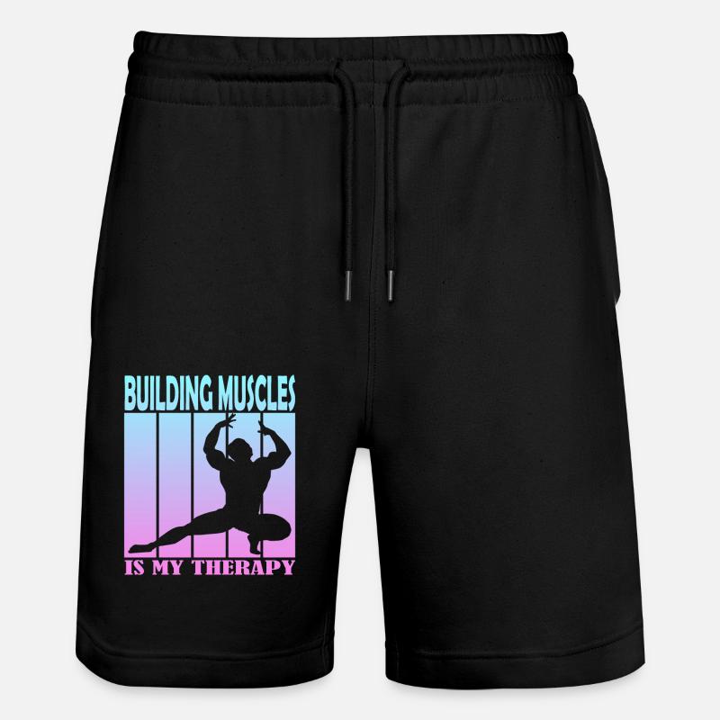 Building Muscles is My Therapy - Stanley/Stella Unisex Bio Joggingshorts Trainer  - Schwarz