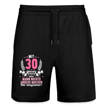 Mit 30 nichts anders nur langsamer 30 Geburtstag - Stanley/Stella Unisex Bio Joggingshorts Trainer  - Schwarz - Vorne - Nik (191cm) & Marisol (170cm)