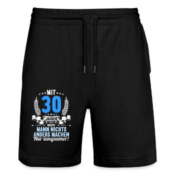 Mit 30 nichts anders nur langsamer 30 Geburtstag - Stanley/Stella Unisex Bio Joggingshorts Trainer  - Schwarz - Vorne - Nik (191cm) & Marisol (170cm)