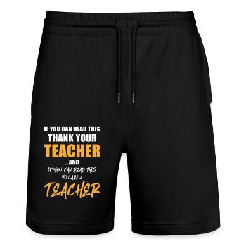 Lehrer Lustig Spruch Wenn Du Das Lesen Kannst - Stanley/Stella Unisex Bio Joggingshorts Trainer  - Schwarz - Vorne - Nik (191cm) & Marisol (170cm)