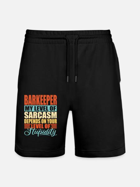 Bartender sarcasm Funny bartender - Stanley/Stella Trainer Unisex Organic Jogging Shorts - black