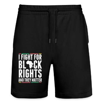 I fight for the rights of blacks and they - Stanley/Stella Trainer Unisex Organic Jogging Shorts - black - Front - Nik (191cm) & Marisol (170cm)