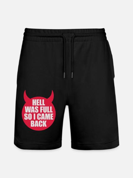 hell was full Quote - Stanley/Stella Trainer Unisex Organic Jogging Shorts - black
