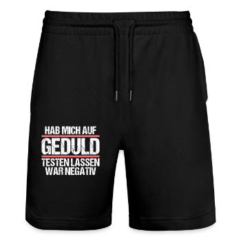 Hab mich auf Geduld testen lassen war bin negativ - Stanley/Stella Unisex Bio Joggingshorts Trainer  - Schwarz - Vorne - Nik (191cm) & Marisol (170cm)