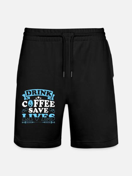 Nurse Drinking Coffee Saves Lives - Stanley/Stella Trainer Unisex Organic Jogging Shorts - black