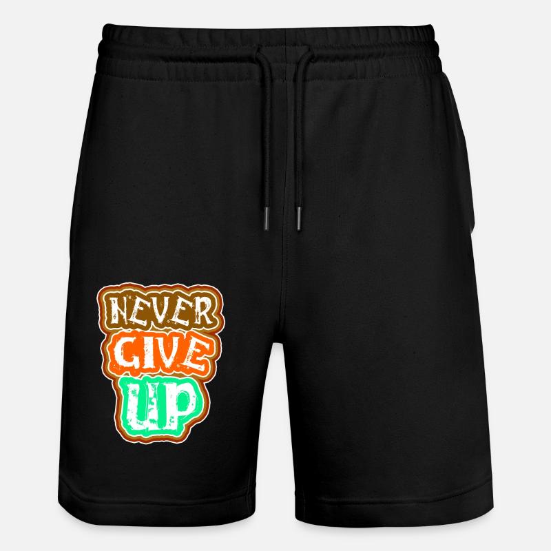 Never give up - Stanley/Stella Trainer Unisex Organic Jogging Shorts - black