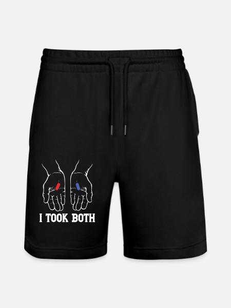I TOOK BOTH - Stanley/Stella Unisex Bio Joggingshorts Trainer - Schwarz