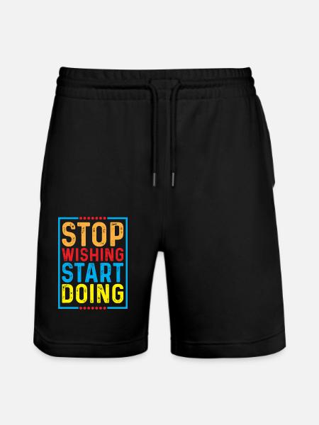 Stop whining and start acting - Stanley/Stella Trainer Unisex Organic Jogging Shorts - black
