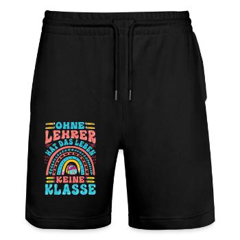 Ohne Lehrer hat das Leben keine Klasse - Stanley/Stella Unisex Bio Joggingshorts Trainer  - Schwarz - Vorne - Nik (191cm) & Marisol (170cm)