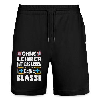 Ohne Lehrer hat das Leben keine Klasse - Stanley/Stella Unisex Bio Joggingshorts Trainer  - Schwarz - Vorne - Nik (191cm) & Marisol (170cm)