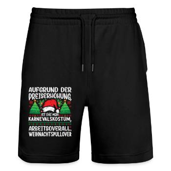 Aufgrund der Preiserhöhung - Weihnachtsspruch - Stanley/Stella Unisex Bio Joggingshorts Trainer  - Schwarz - Vorne - Nik (191cm) & Marisol (170cm)