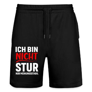 Ich bin nicht stur ich bin meinungsstabil - Stanley/Stella Unisex Bio Joggingshorts Trainer  - Schwarz - Vorne - Nik (191cm) & Marisol (170cm)