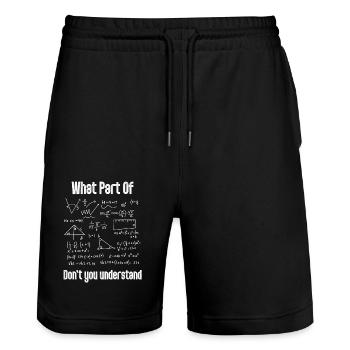 What Part of Higher Math Dont U Understand Science - Stanley/Stella Trainer Unisex Organic Jogging Shorts - black - Front - Nik (191cm) & Marisol (170cm)