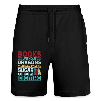 Drachen Buch Spruch - Books Without Dragons - Stanley/Stella Unisex Bio Joggingshorts Trainer  - Schwarz - Vorne - Nik (191cm) & Marisol (170cm)