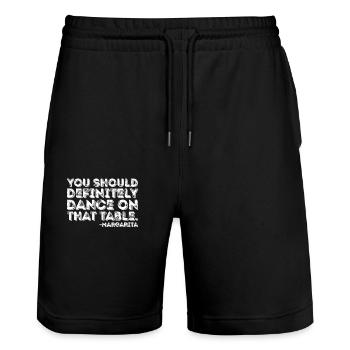 Sie sollten auf jeden Fall auf dem Tisch tanzen Margarita Wortspiel - Stanley/Stella Unisex Bio Joggingshorts Trainer  - Schwarz - Vorne - Nik (191cm) & Marisol (170cm)