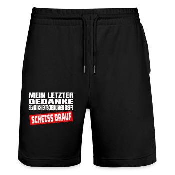 Letzter Gedanke Scheiss Drauf Lustiges Geschenk - Stanley/Stella Unisex Bio Joggingshorts Trainer  - Schwarz - Vorne - Nik (191cm) & Marisol (170cm)