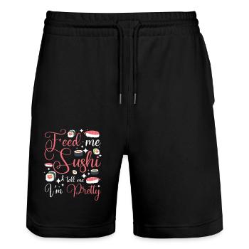Feed me sushi & tell me I'm pretty - Stanley/Stella Unisex Bio Joggingshorts Trainer  - Schwarz - Vorne - Nik (191cm) & Marisol (170cm)