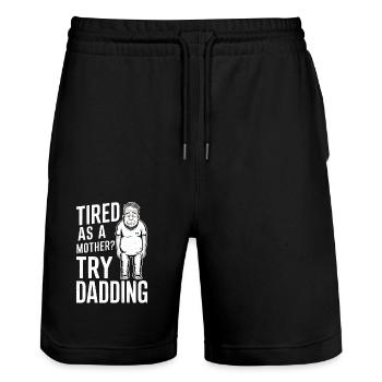 Tired like a father? Try being a father - Stanley/Stella Trainer Unisex Organic Jogging Shorts - black - Front - Nik (191cm) & Marisol (170cm)